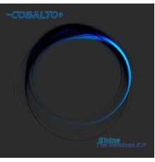 -Cobalto+ - Shine (The Remixes) - EP