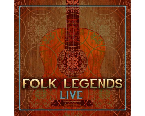 - Folk Legends Live