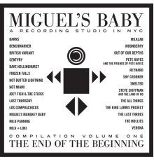 - Miguel's Baby: The End of the Beginning (Compilation), Vol. 1