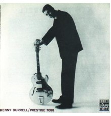 - Kenny Burrell (Album Version)