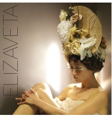 - Elizaveta (EP)