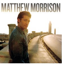 - Matthew Morrison (Album Version)