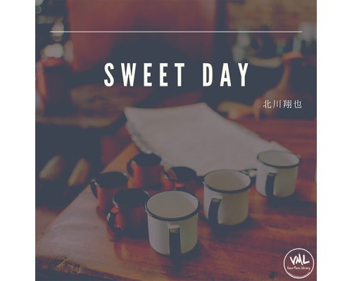 北川翔也 - Sweet Day