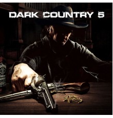 - Dark Country 5