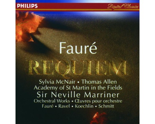 - Fauré: Requiem / Koechlin: Choral sur le nom de Fauré