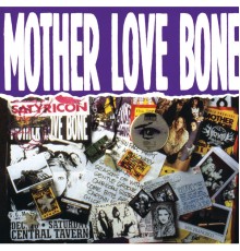 - Mother Love Bone