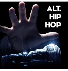 - Alt Hip Hop