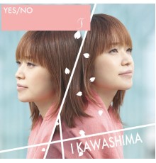 川嶋あい - YES/NO/T