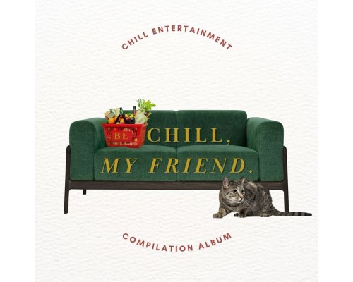 群星 - Be Chill, My Friend