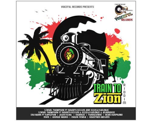 - Train to Zion Riddim