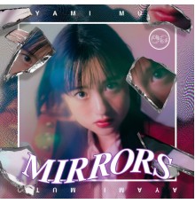 武藤彩未 - MIRRORS