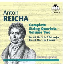 - Reicha: Complete String Quartets, Vol. 2
