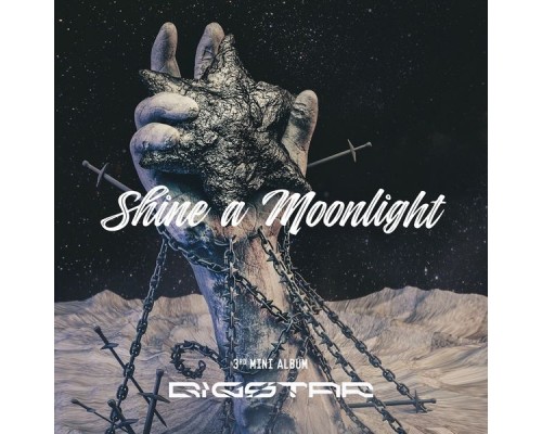 빅스타 - SHINE A MOON LIGHT