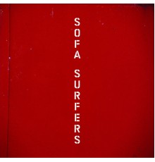 - Sofa Surfers