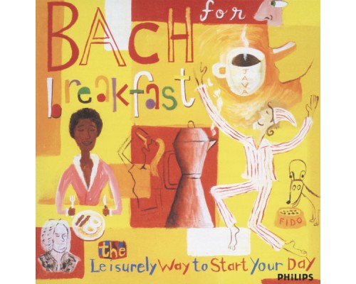 - Bach for Breakfast - The Leisurely Way to Start Your Day