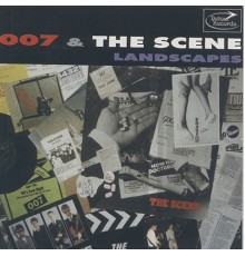 007 & The Scene - Landscapes