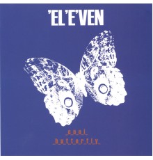 'EL'E'VEN - Cool Butterfly