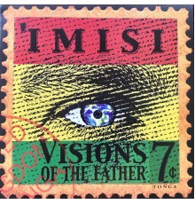 'Imisi - Visions of the Father