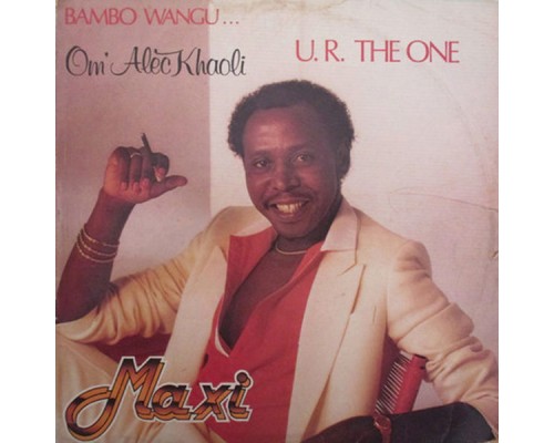 'Om' Alec Khaoli - Bambo Wangu (U.R. the One)