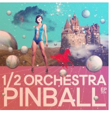1/2 Orchestra - Pinball