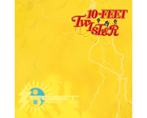 10-FEET - TWISTER