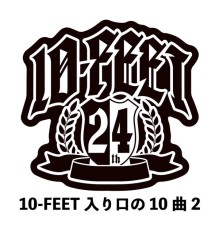 10-FEET - 10-FEET Iriguchi No Jyukkyoku 2