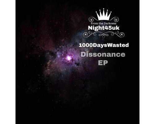 1000DaysWasted - Dissonance EP