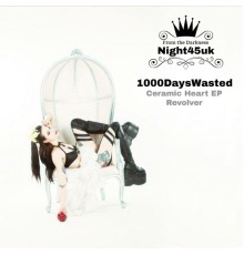 1000DaysWasted - Ceramic Heart EP