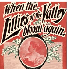 101 Strings - Waltz When the Lillies of the Valley Bloom again