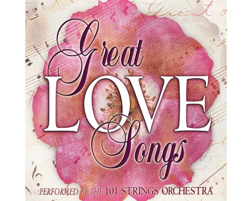101 Strings Orchestra - The Great Love Songs