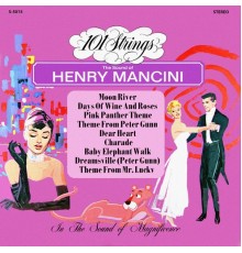 101 Strings Orchestra - The Sweet and Swingin' Sounds of Henry Mancini  (Remastered from the Original Master Tapes)