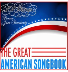 101 Strings Orchestra - The Great American Songbook - 101 Strings Present Jazz Standards