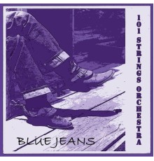 101 Strings Orchestra - Blue Jeans