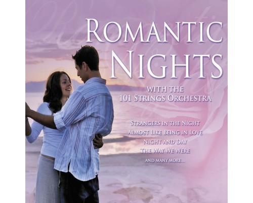 101 Strings Orchestra - Romantic Nights