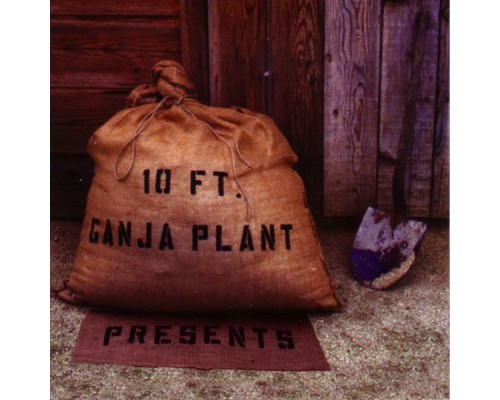 10 Ft. Ganja Plant - Presents