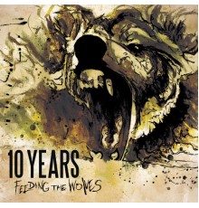 10 Years - Feeding The Wolves (Deluxe Version)