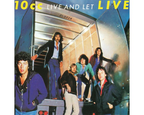 10cc - Live & Let Live (Live)