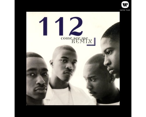 112 - Come See Me  (Remix)