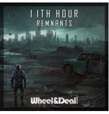 11Th Hour - Remnants