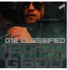 12GOD Gedo - G12 CLSSIFIED