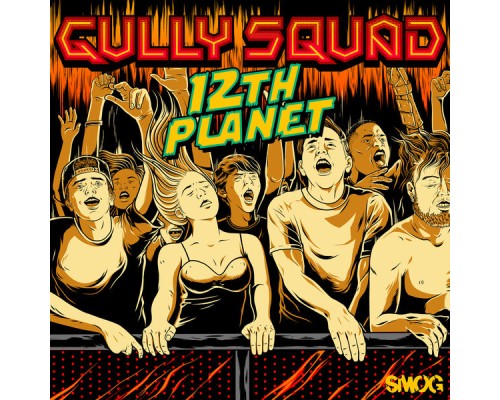 12th Planet - Gully Squad