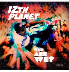 12th Planet & Juakali - Who Are We