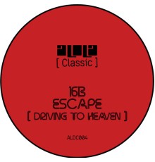 16B featuring Omid 16B - Escape (Driving To Heaven)
