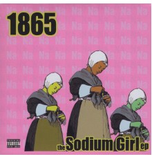 1865 - The Sodium Girl Ep