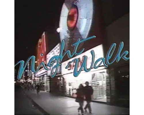 1982 - Night Walk