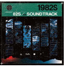 1982S - 82S / SOUNDTRACK