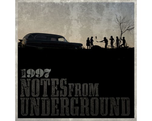 1997 - Notes From Underground