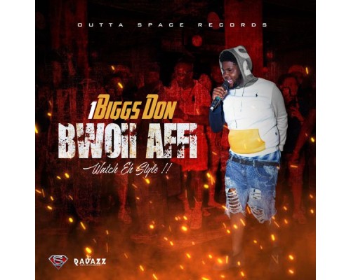 1Biggs Don - Bwoii Affi" Watch Eh Style