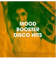#1 Disco Dance Hits, 80's Disco Band, 70's Disco - Mood Booster Disco Hits
