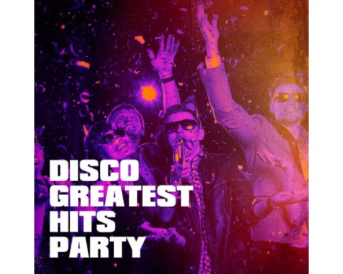 #1 Disco Dance Hits, Musica Disco, Silver Disco Explosion - Disco Greatest Hits Party